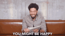 You Might Be Happy Maybe GIF - You Might Be Happy Maybe Perhaps GIFs