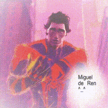 a picture of a man with the name miguel de ren written on it