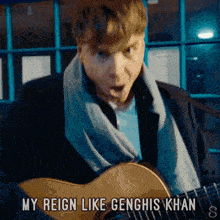 a man playing a guitar with the words my reign like genghis khan written below him