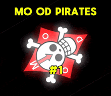 a poster that says mo od pirates with a skull and crossbones on it