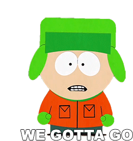 We Gotta Go Kyle Broflovski Sticker - We Gotta Go Kyle Broflovski South Park Stickers