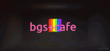 bgs + cafe is written in pink on a rainbow colored background