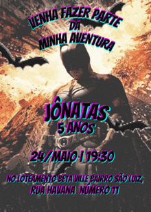 a poster for a batman themed party for jonatas