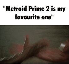a meme about metroid prime 2 is my favorite one