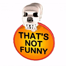 that%27s not funny skeleton skull spinning skull creepy