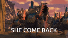 a group of monsters with the words she come back on the bottom