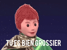 a cartoon character says tu es bien grossier