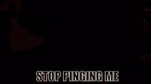 No Ping Stop Pinging GIF