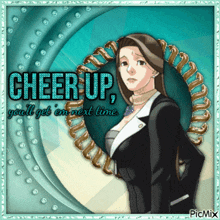 a picture of a woman with the words cheer up written on it