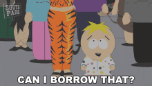 Can I Borrow That Butters Scotch GIF - Can I Borrow That Butters Scotch South Park GIFs