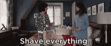 Shave Everything GIF - My Big Fat Greek Wedding Andrea Martin Aunt Voula GIFs