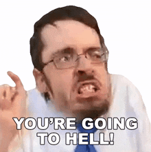 youre going to hell ricky berwick therickyberwick you are doomed you will be condemned