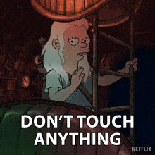 Don'T Touch Anything Bean GIF - Don'T Touch Anything Bean Abbi Jacobson GIFs