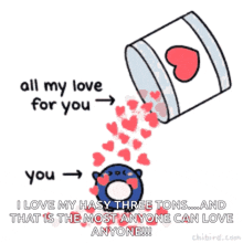 a cartoon says all my love for you and i love my hasy three tons