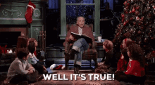 Well Its True Christmas GIF - Well Its True Christmas Story GIFs
