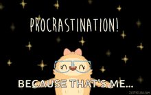 Procrastination Proud GIF - Procrastination Proud Thats GIFs