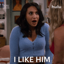 I Like Him Valentina GIF - I Like Him Valentina How I Met Your Father GIFs
