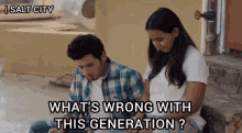Whats Wrong With This Generation Salt City GIF - Whats Wrong With This Generation Salt City Applause Entertainment GIFs
