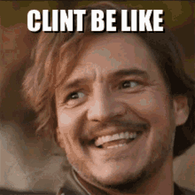 Clint Clint Be Like GIF - Clint Clint Be Like Clint Discord GIFs