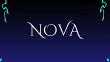 a dark blue background with the word nova in white letters