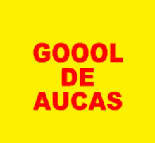 Gol Aucas GIF - Gol Aucas Ecuador GIFs