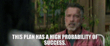 Terminator This Plan Has A High Probability Of Success GIF - Terminator This Plan Has A High Probability Of Success Success GIFs