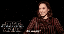 Daisy Ridley Are You Gay GIF - Daisy Ridley Are You Gay Star Wars GIFs