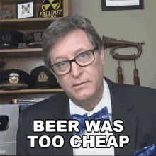 Beer Was Too Cheap Lance Geiger GIF - Beer Was Too Cheap Lance Geiger The History Guy GIFs