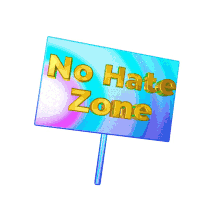 no hate zone no hate dont hate protest sign sign