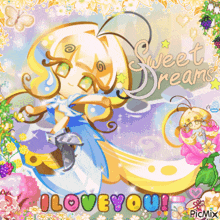a picture of a girl with the words sweet dreams i love you on the bottom