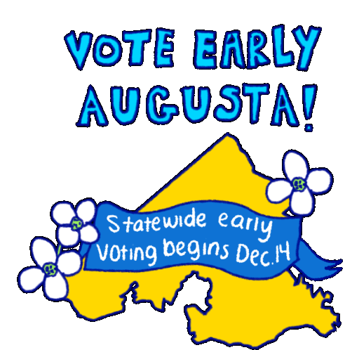 Augusta Vote Early Augusta Sticker - Augusta Vote Early Augusta Statewide Early Voting Stickers