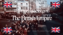 British Empire GIF - British Empire Discord GIFs