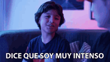Dice Que Soy Muy Intenso Enchufetv GIF