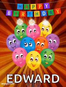 a birthday card for edward with a bunch of balloons with faces on them
