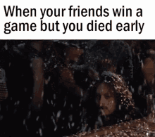 Whn Your Friends Win A Game But You Died Early GIF