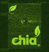a green sign with the word chia and leaves