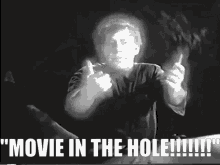 movie in the hole movie sign