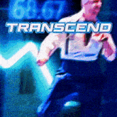 a man is running in front of a sign that says 68:57 transcend