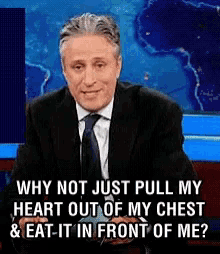 Jon Stewart Pull My Heart Out Of My Chest GIF - Jon Stewart Pull My Heart Out Of My Chest The Daily Show GIFs