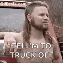 Redneck Country Tell Them To Truck Off GIF - Redneck Country Tell Them To Truck Off Fuck Off GIFs
