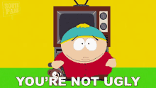 Youre Not Ugly Eric Cartman GIF - Youre Not Ugly Eric Cartman South Park GIFs