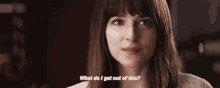 50shades Of Grey What Do I Get GIF - 50shades Of Grey What Do I Get GIFs