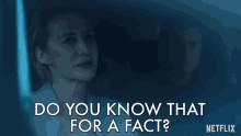 Do You Know That For A Fact Janet Mcteer GIF - Do You Know That For A Fact Janet Mcteer Helen Pierce GIFs