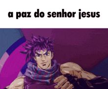 a picture of a man with purple hair and the words " a paz do senhor jesus " below him