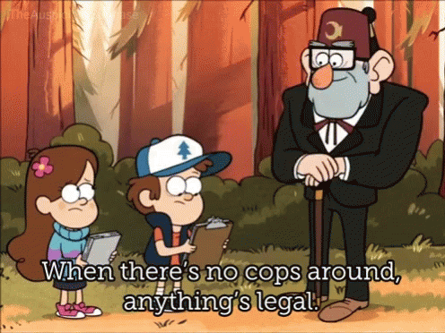 Gravity Falls When Thers No Cop S GIF - Gravity Falls When Thers No Cop S All Legal GIFs