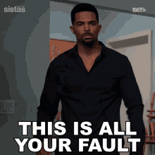 This Is All Your Fault Calvin Rodney GIF - This Is All Your Fault Calvin Rodney Sistas GIFs