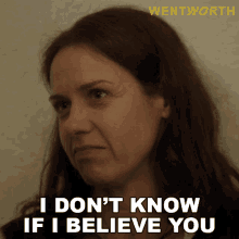 I Dont Know If I Believe You Vera Bennett GIF - I Dont Know If I Believe You Vera Bennett Wentworth GIFs