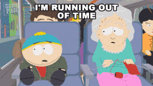 Im Running Out Of Time Eric Cartman GIF - Im Running Out Of Time Eric Cartman South Park GIFs