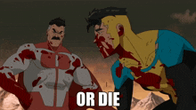 a cartoon of two superheros standing next to each other with the words or die above them