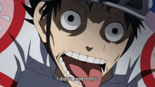 a cartoon character says i did n't expect this with his tongue hanging out